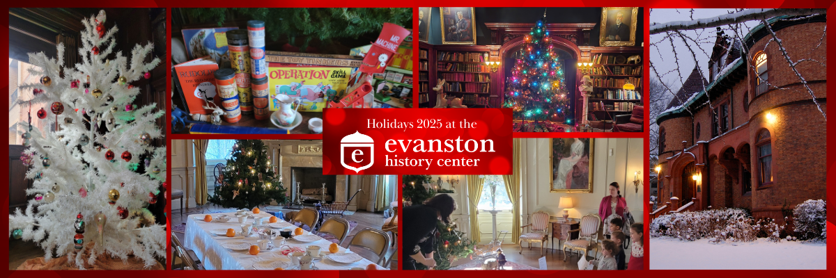 A collage advertising a holiday event at the Evanston History Center, showing a decorated Christmas tree in a library, children and adults in a lavish room, vintage toys, and a formal tea setting with a menu.